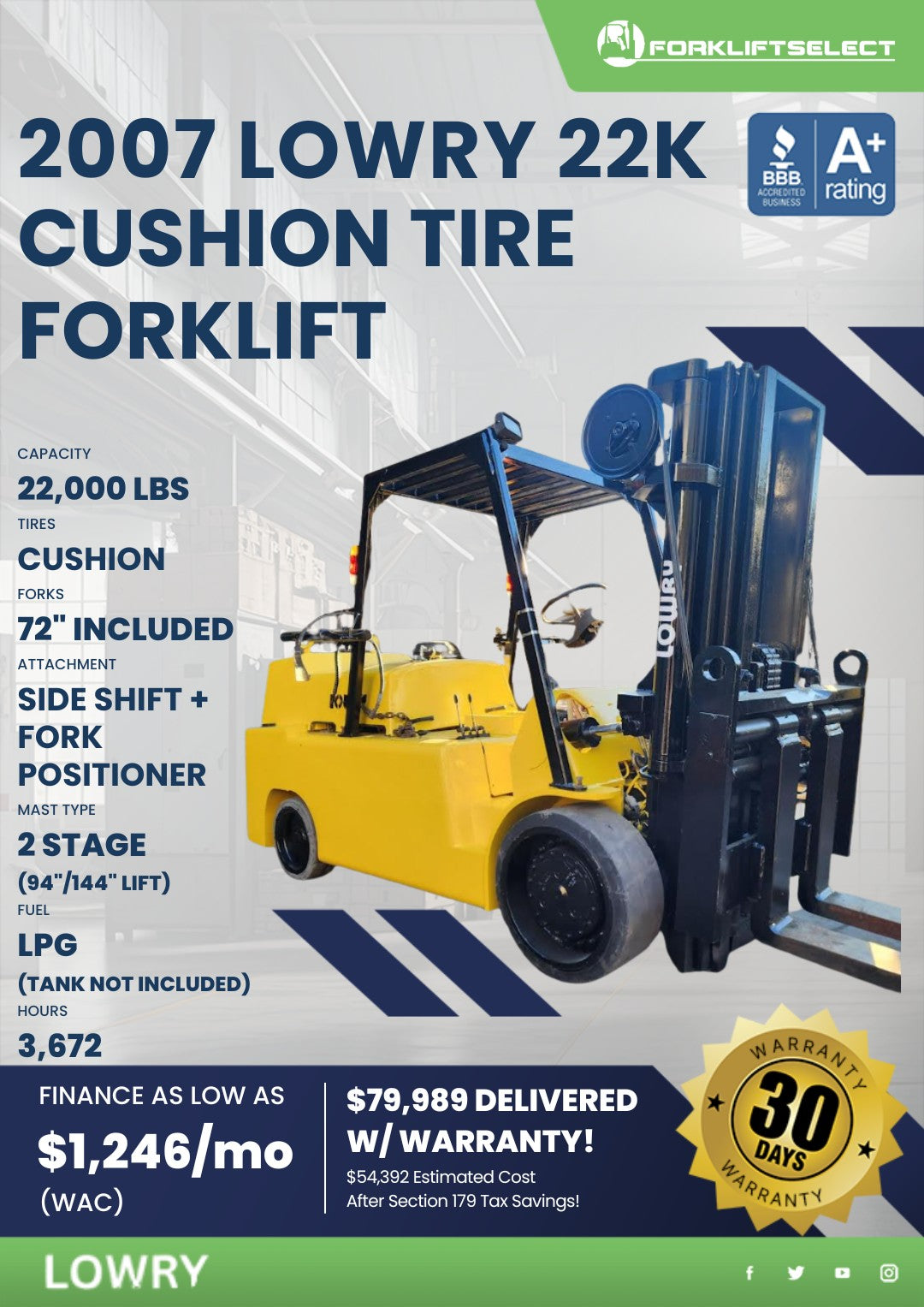 2007.0 Lowry 22K Cushion Tire Forkl...